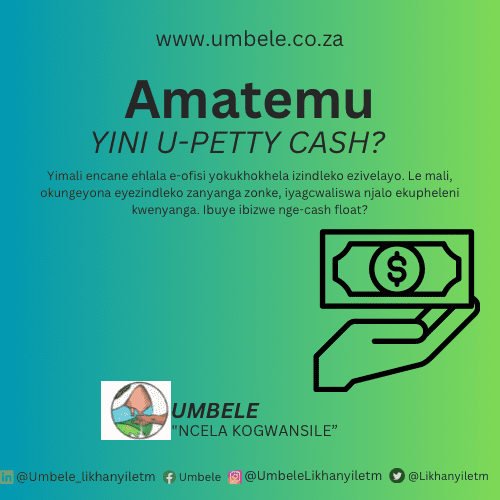 YINI U-PETTY CASH?